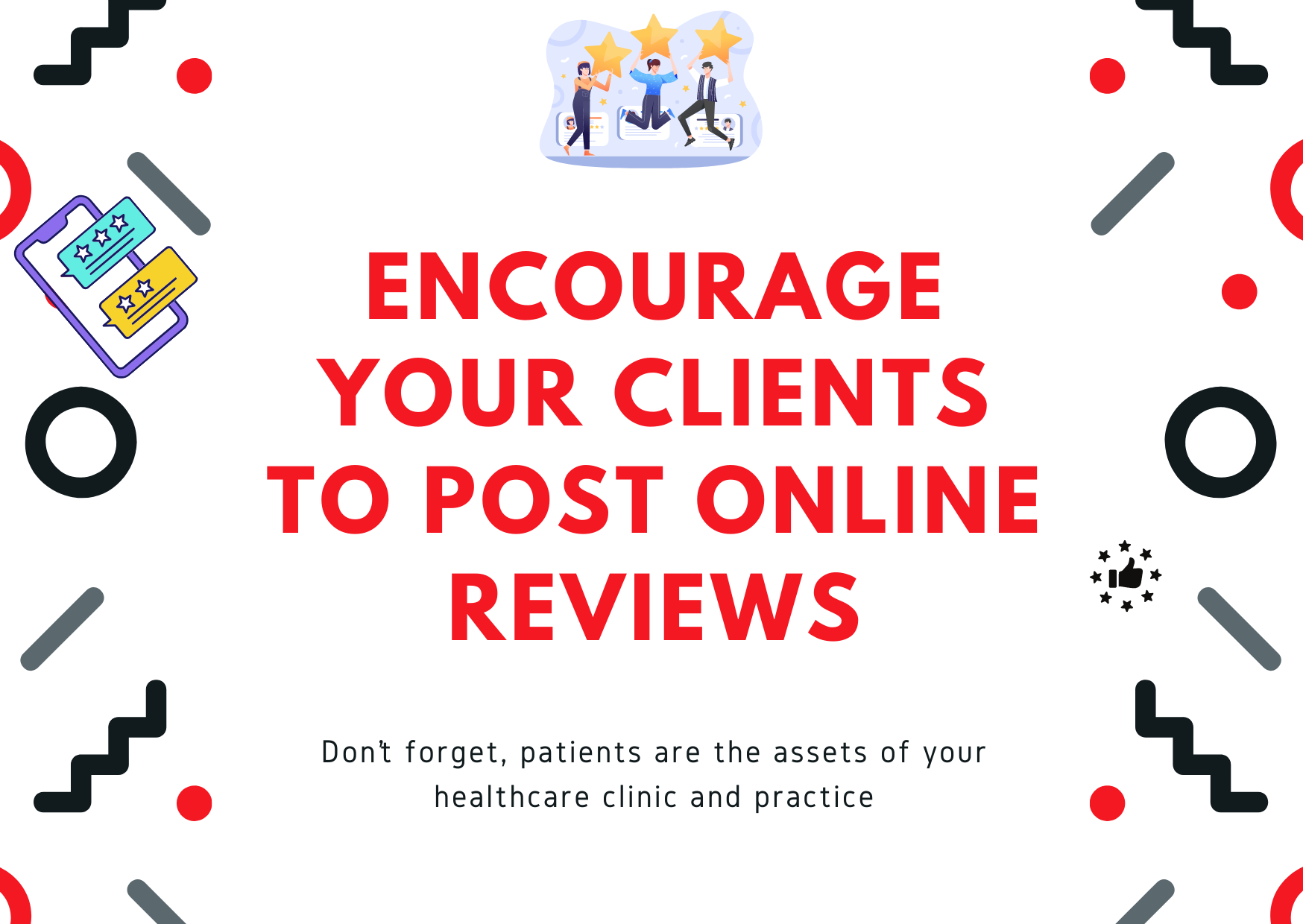 Encourage Your Clients to Post Online Reviews