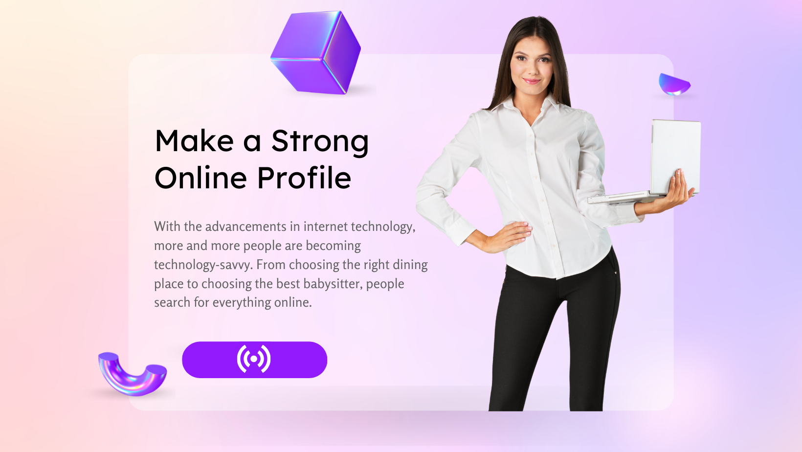 Make a Strong Online Profile