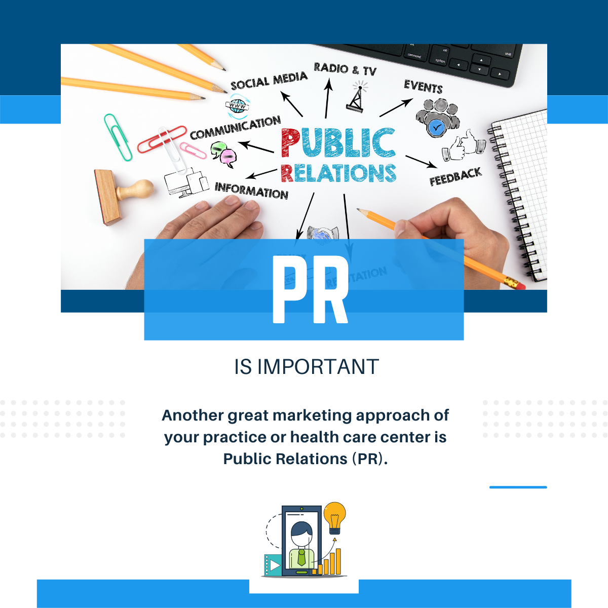 Public Relations or PR is important