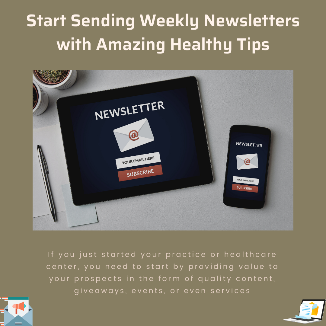 Start Sending Timely Newsletters with Amazing Healthy Tips
