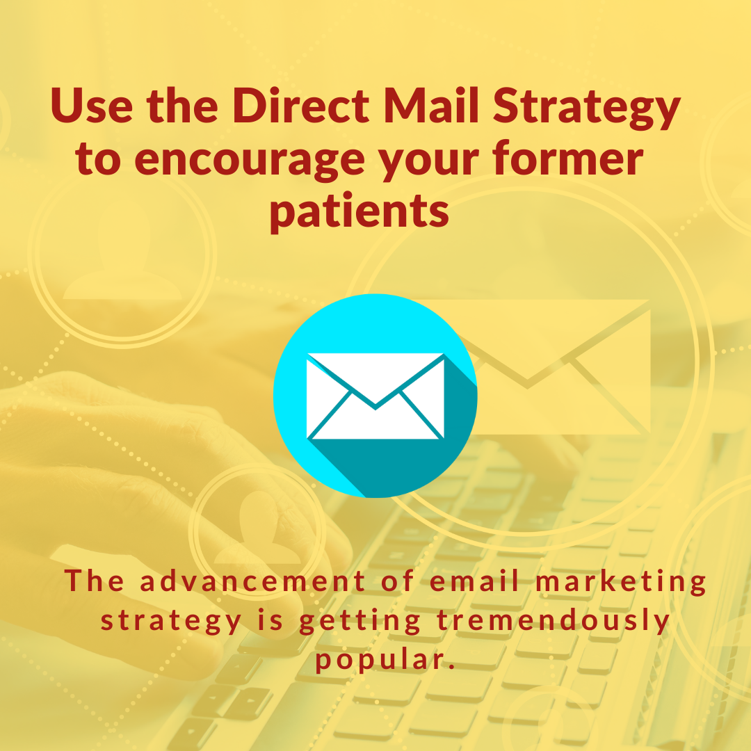 Use the Direct Mail Strategy to encourage your former spa clients