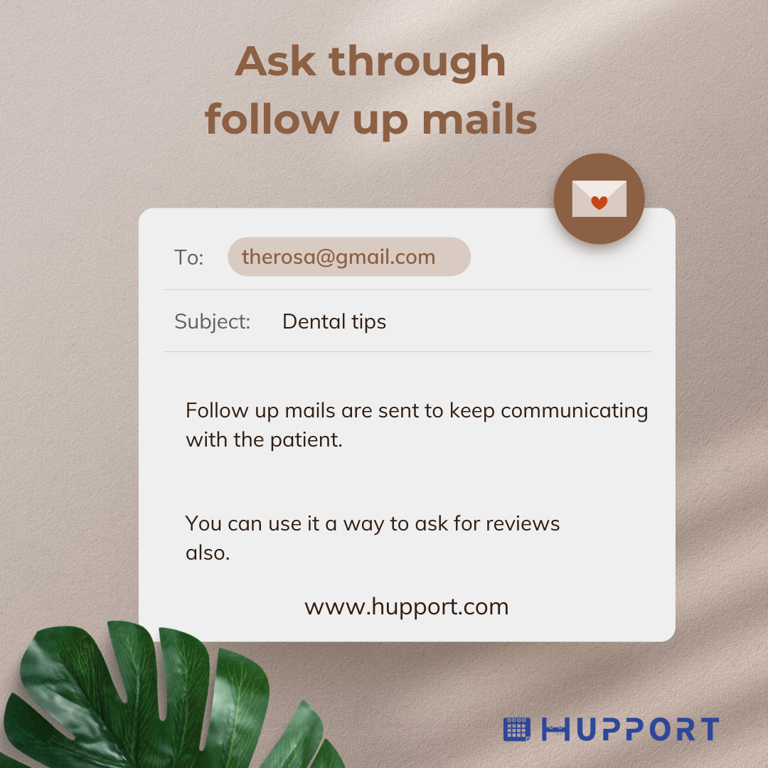 Ask through follow up mails