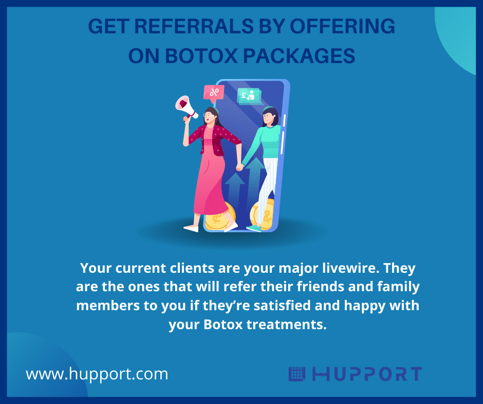 Get referrals by Offering on Botox Packages
