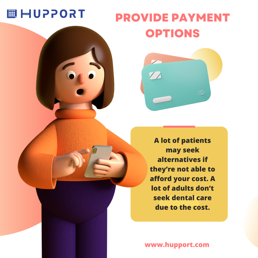 Provide Payment Options : Retention Strategies for dentist