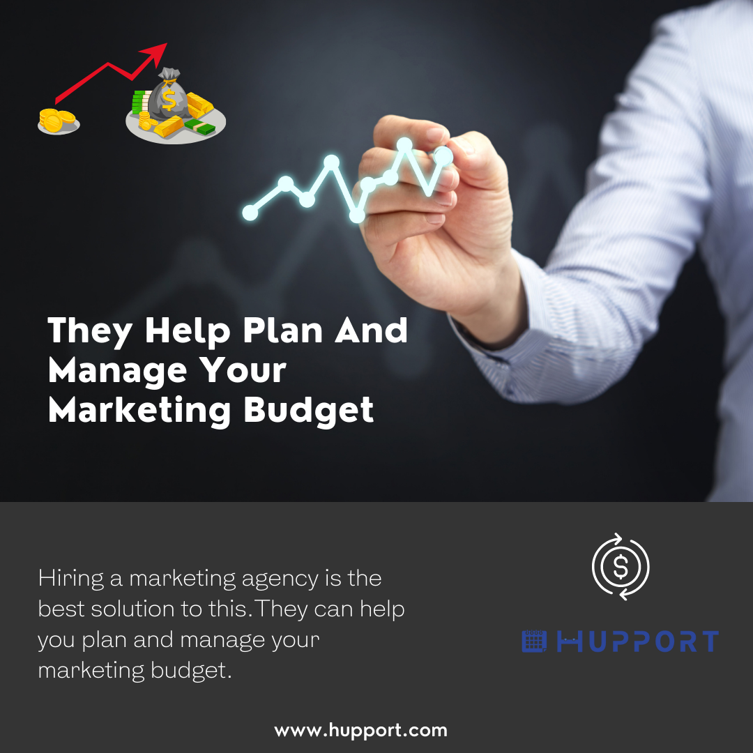 They Help Plan And Manage Your Marketing Budget