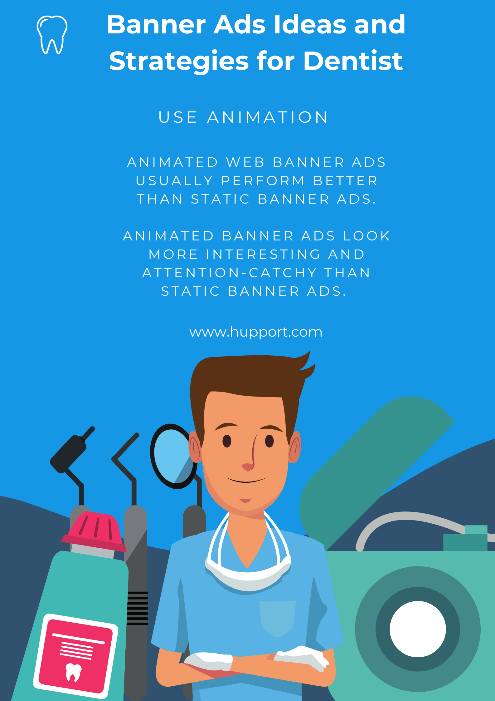 Banner Ads Ideas for dentist: Use Animation