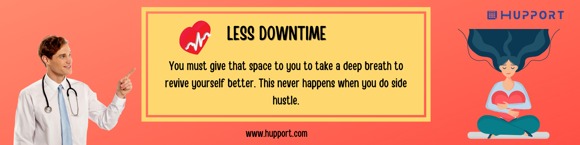 Less downtime