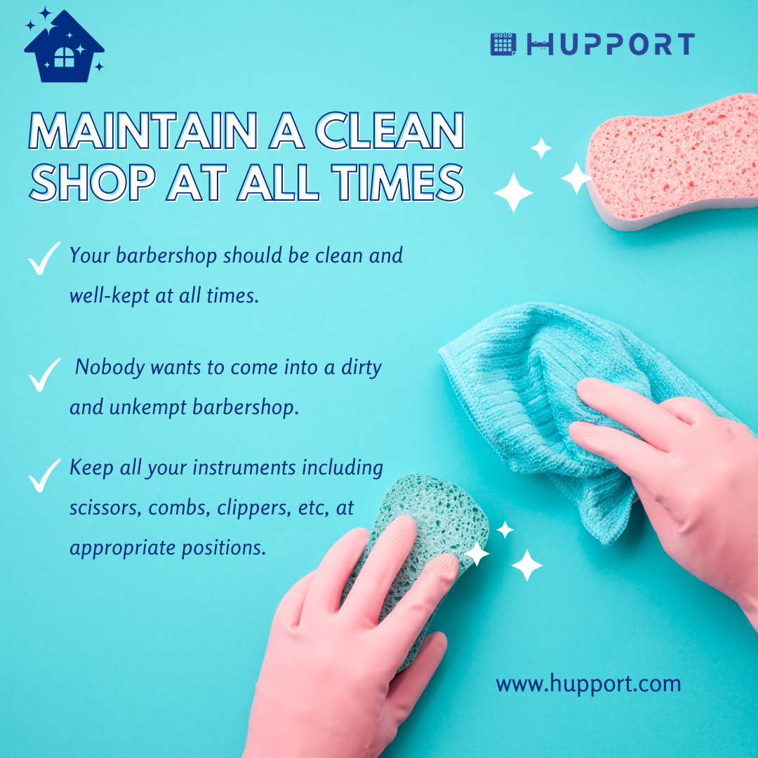 Maintain a Clean Shop at All times