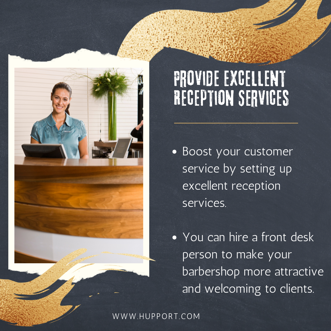Provide Excellent Reception Services