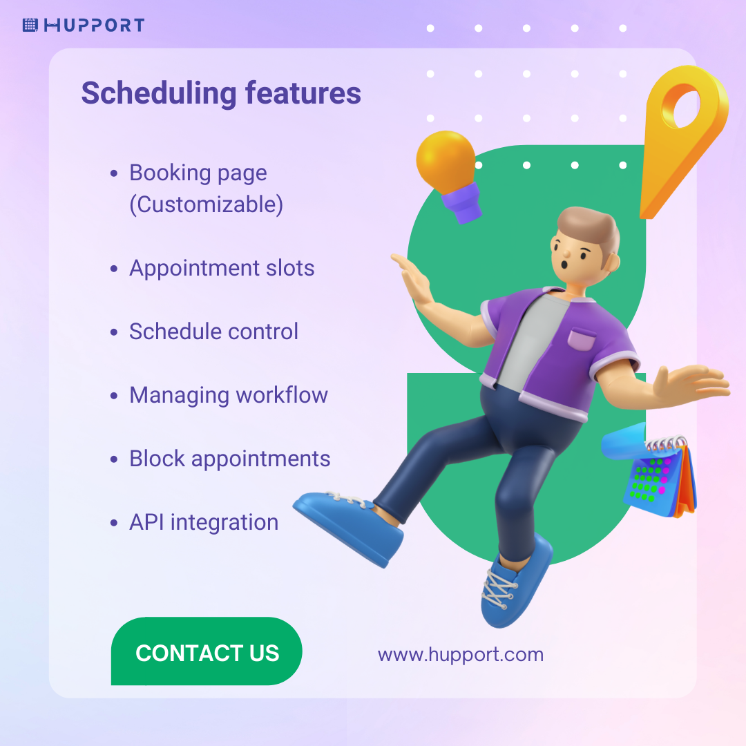 Scheduling features