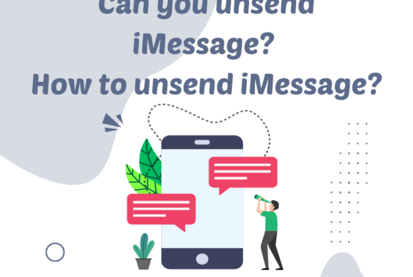 Can you unsend iMessage? How to unsend iMessage?