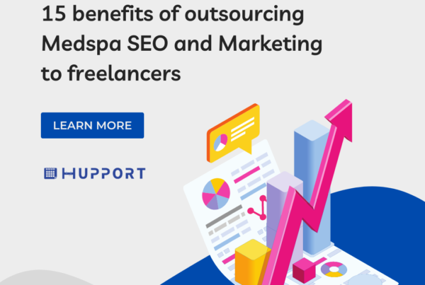15 benefits of outsourcing Medspa SEO and Marketing to freelancers