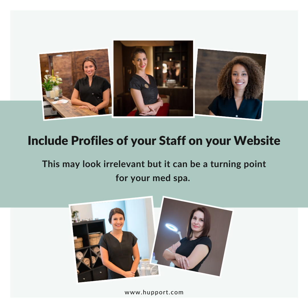 Include Profiles of your Staff on your Website for your medical spa marketing