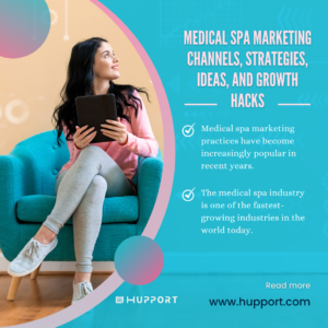 Medical Spa Marketing Channels, Strategies, Ideas, and Growth Hacks